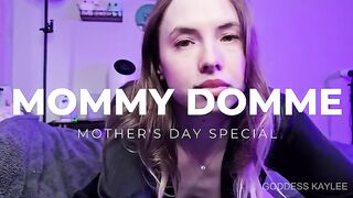 GoddessKayQueen - Mamma Domme - M Day Special